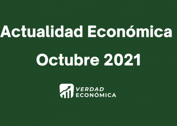 Actualidad Económica Octubre 2021