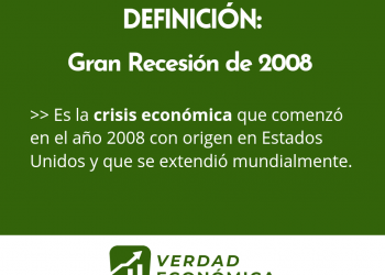 Definición de: La gran recesión de 2008