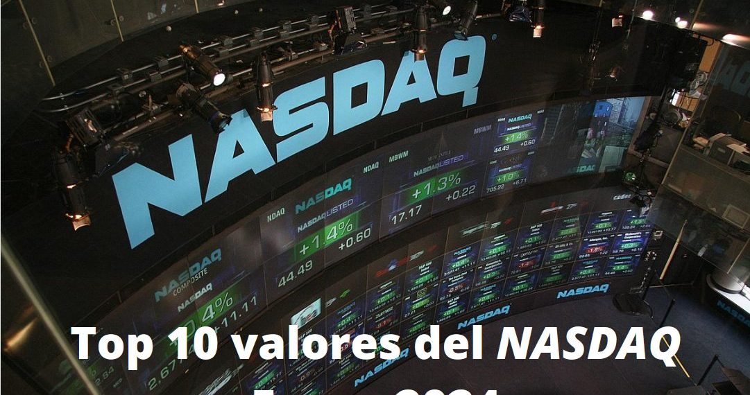 10 valores de mayor capitalización del NASDAQ – Enero 2024